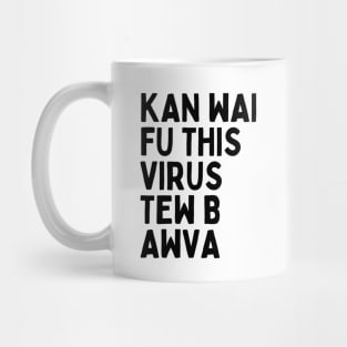 Funny and Hilarious British Slang Can't Wait For This Virus To Be Over Lockdown Humor White Lie Parties Mug